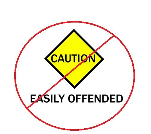 Easily Offended?